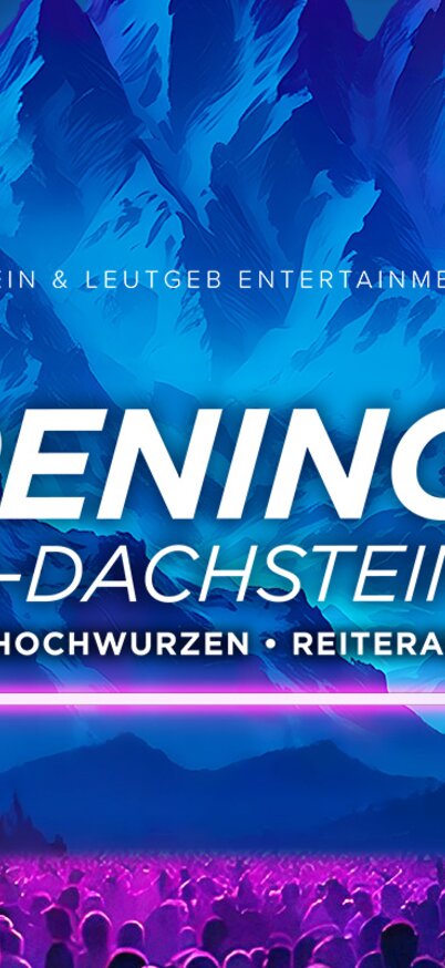 Grafisches Eventplakat mit Bergen im Hintergrund und Schriftzug „Ski-Opening 2025 Schladming-Dachstein – Hauser Kaibling, Planai, Hochwurzen, Reiteralm“, davor angedeutete Menschenmenge in Konzertstimmung. | © ANKLANG Event & Marketing GmbH